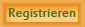 Registrierung